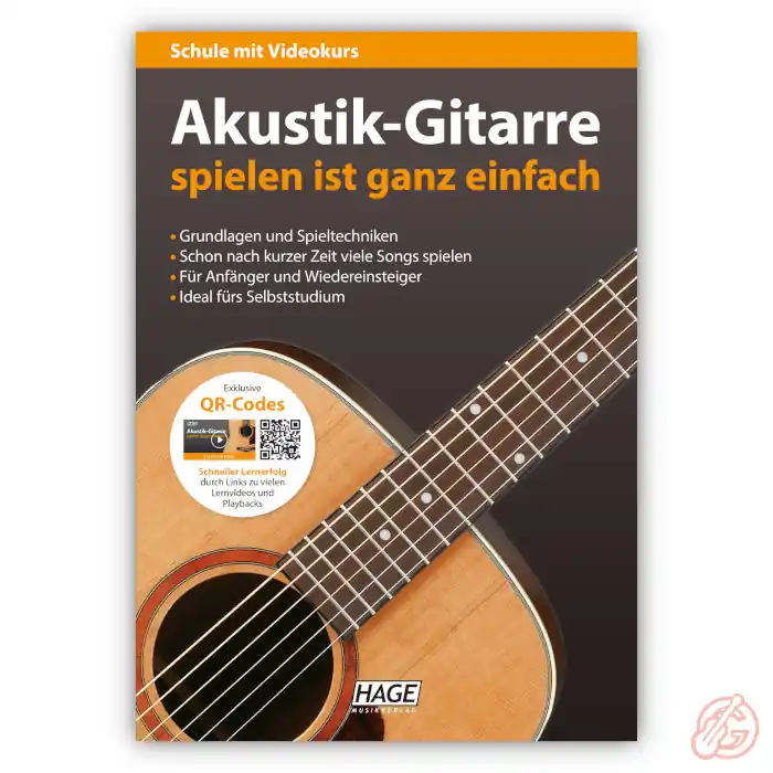 Ausverkauf Hage ‚AKUSTIK-GITARRE SPIELEN IST GANZ EINFACH‘ | Lehrbuch, inkl. QR-Codes