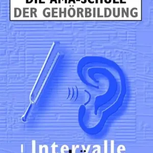 Die AMA-Schule der Gehörbildung I Sonderaktion