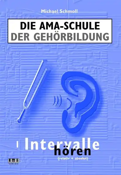 Die AMA-Schule der Gehörbildung I Sonderaktion