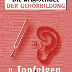 Neue Ware Die AMA-Schule der Gehörbildung II