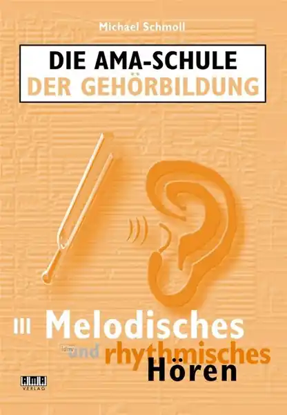 Die AMA-Schule der Gehörbildung III Rabatt