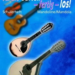 An die Saiten - fertig - los! Schülerheft Mandoline/Mandola Billig