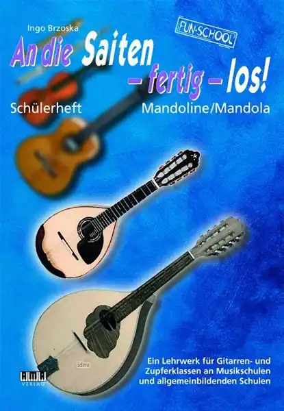 An die Saiten - fertig - los! Schülerheft Mandoline/Mandola Billig