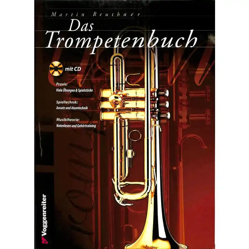 Gratis Versand Das Trompetenbuch (mit CD) - Martin Reuthner