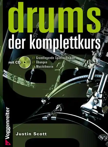 Bestseller Drums. Der Komplettkurs (mit CD) - Justin Scott