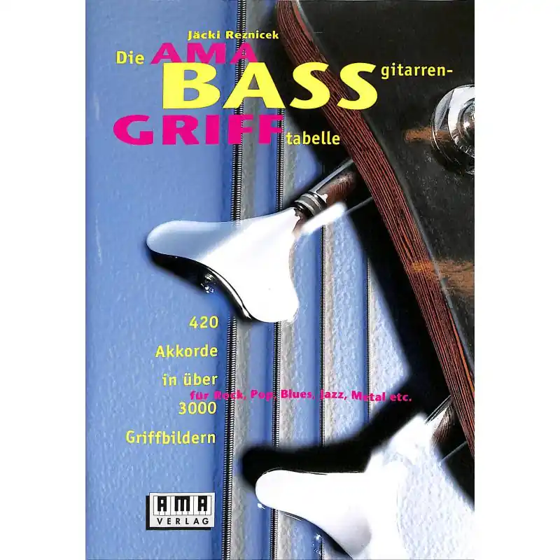 Die AMA-Bassgitarren-Grifftabelle Preisknaller