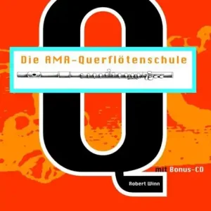 Neue Kollektion Die AMA-Querflötenschule