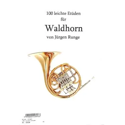 Runge 100 leichte Etüden für Waldhorn DW1577 Versand Am Gleichen Tag