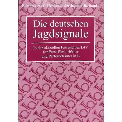 Stief Die deutschen Jagdsignale Fürst-Pless Parforce BLV1 Preisreduziert