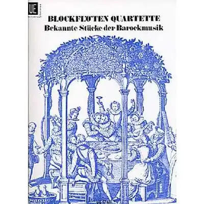 Highlight Blockflöten Quartette bekannte Stücke der Barockmusik UE17121