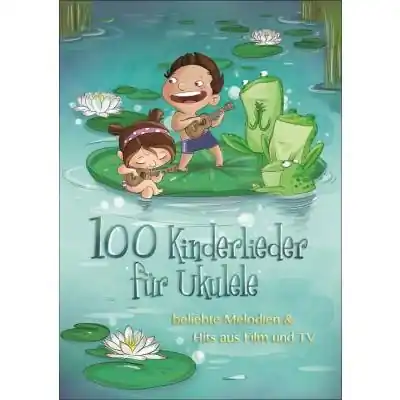 100 Kinderlieder fuer Ukulele BOE7780 Super-Preis