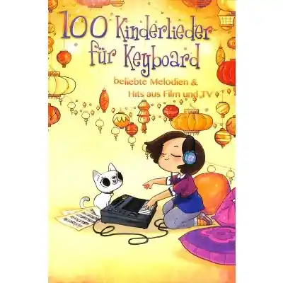 100 Kinderlieder für Keyboard Hits aus Film und TV BOE7933 Sonderaktion