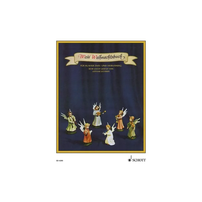 Jetzt Bestellen Lechner Mein Weihnachtsbuch Klavier 2-und 4-händig ED4200