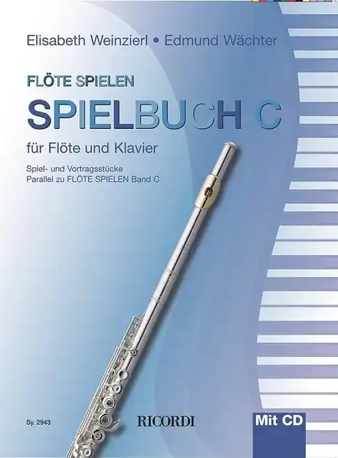 Weinzierl Flöte spielen Spielbuch C Klavier CD SY2943 Schneller Versand
