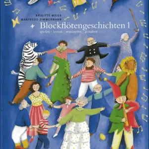 Zimmermann Blockflötengeschichten 1 Sopranblockflöte SY2632 Neue Kollektion