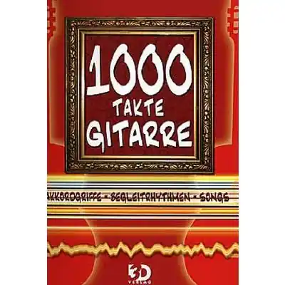 1000 Takte Gitarre Akkordgriffe Begleitrythmen Songs DDD44-5 Must-Have
