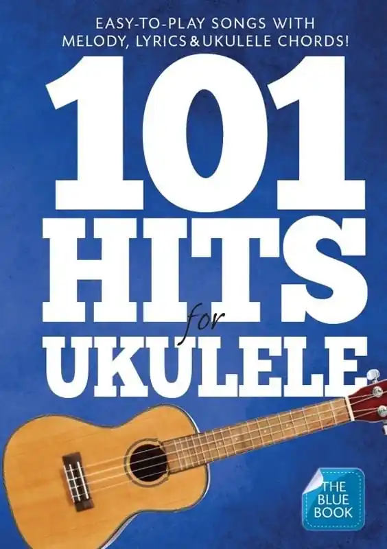 101 Hits for Ukulele (Blue Book) AM1008051 Letzte Chance
