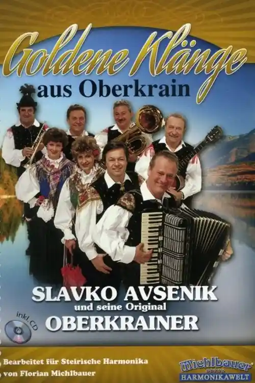 Avsenik Goldene Klaenge aus Oberkrain Steir HH CD EC3086 Neuheit