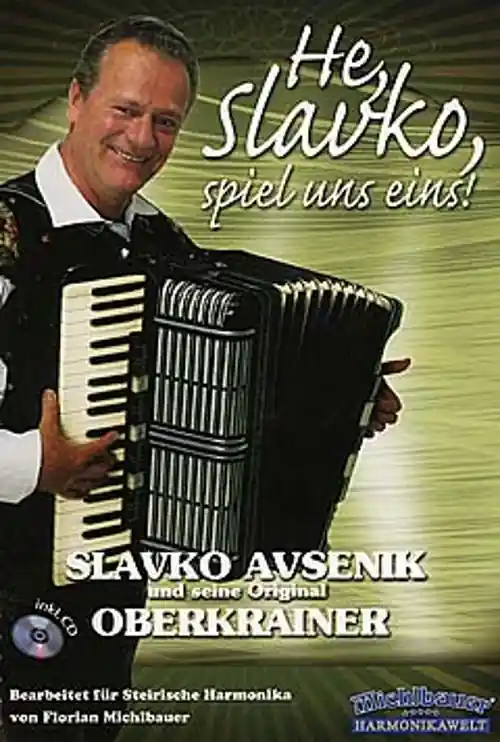 Avsenik He, Slavko, spiel uns eins! STEIR HH CD EC3085 Direkt Vom Hersteller